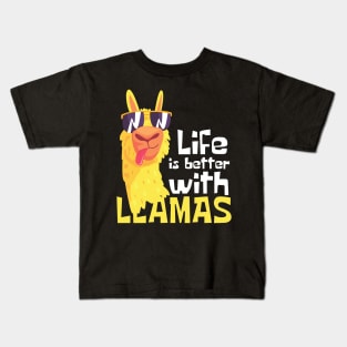 Life Is Better With Llamas Funny Kids T-Shirt